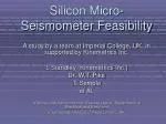 Silicon Micro-Seismometer Feasibility - slide 1