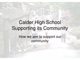 Calder High School Supporting its Community