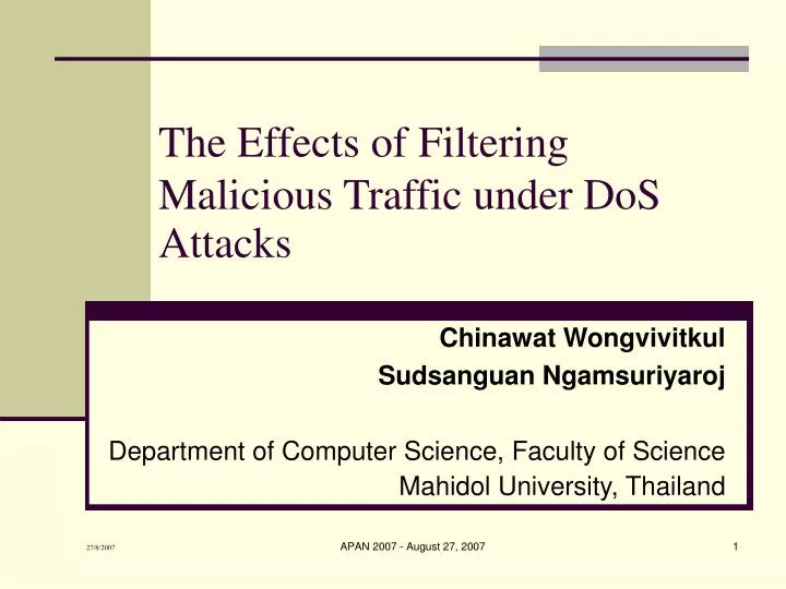 the effects of filtering malicious traffic under dos attacks