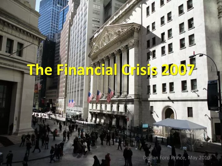 the financial crisis 2007