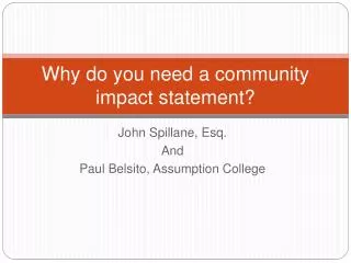 Why do you need a community impact statement?