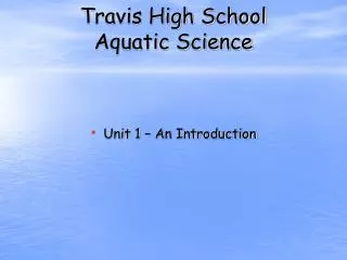 Travis High School Aquatic Science