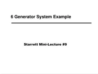 6 Generator System Example