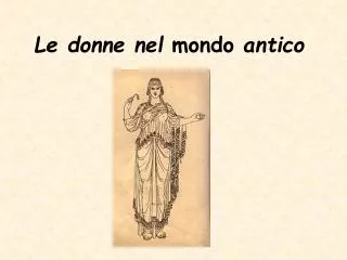 le donne nel mondo antico