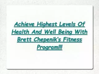 Brett Chepenik???s Fitness Program