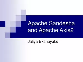 Apache Sandesha and Apache Axis2