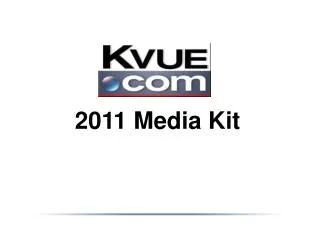 2011 Media Kit