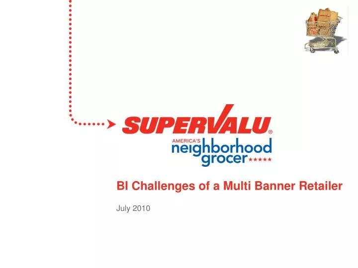 bi challenges of a multi banner retailer