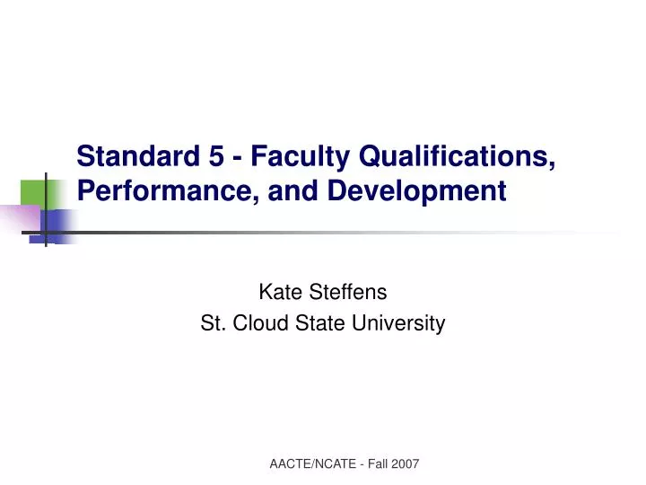 standard 5 faculty qualifications performance and development