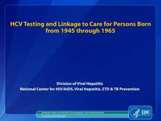 HCV Testing and Linkage to Care for Persons Born from 1945 through 1965