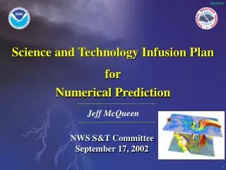 Science and Technology Infusion Plan for Numerical Prediction