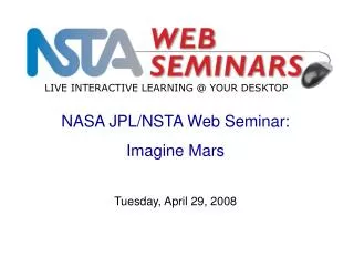 NASA JPL/NSTA Web Seminar: Imagine Mars