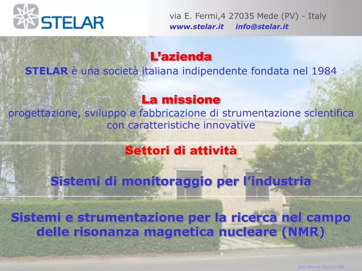 via e fermi 4 27035 mede pv italy www stelar it info@stelar it