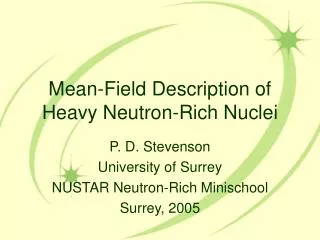 Mean-Field Description of Heavy Neutron-Rich Nuclei