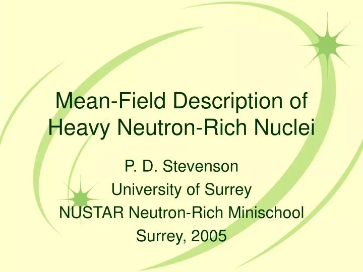 mean field description of heavy neutron rich nuclei