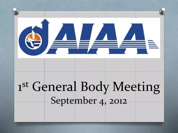 1 st general body meeting september 4 2012