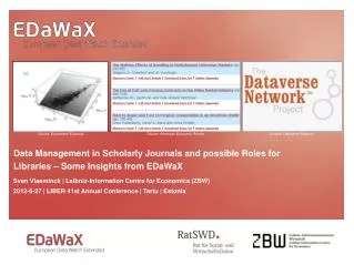 Data Management in Scholarly Journals and possible Roles for Libraries – Some Insights from EDaWaX
