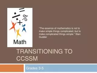 Transitioning To CCSSM