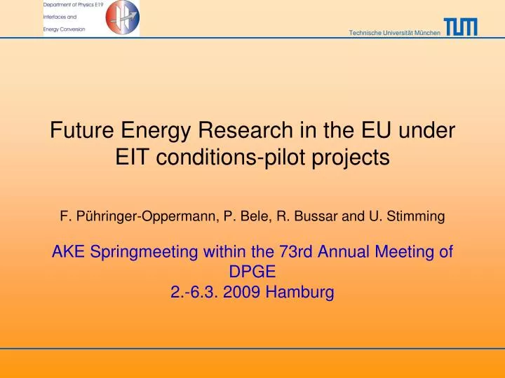 future energy research in the eu under eit conditions pilot projects