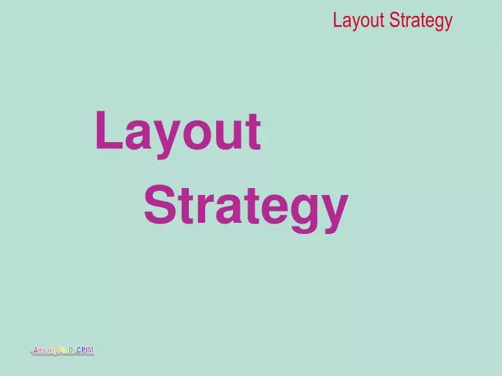 layout strategy