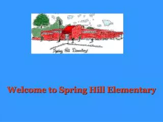 Welcome to Spring Hill Elementary