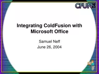 Integrating ColdFusion with Microsoft Office