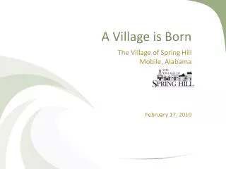 A Village is Born