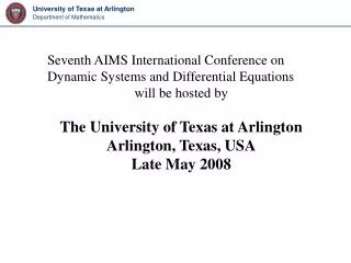 Seventh AIMS International Conference on Dynamic Systems and Differential Equations will be hosted by