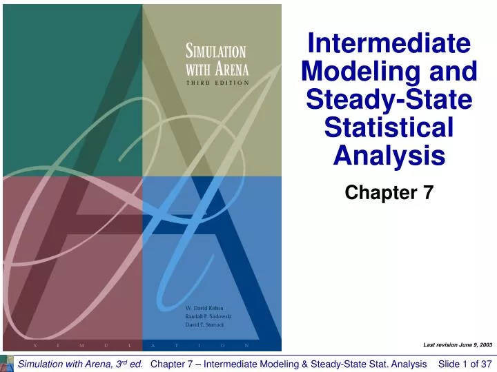 intermediate modeling and steady state statistical analysis