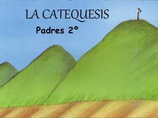 la catequesis
