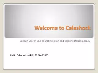 Calashock SEO Agency London - Company presentation