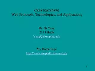 CS3870/CS5870 Web Protocols, Technologies, and Applications