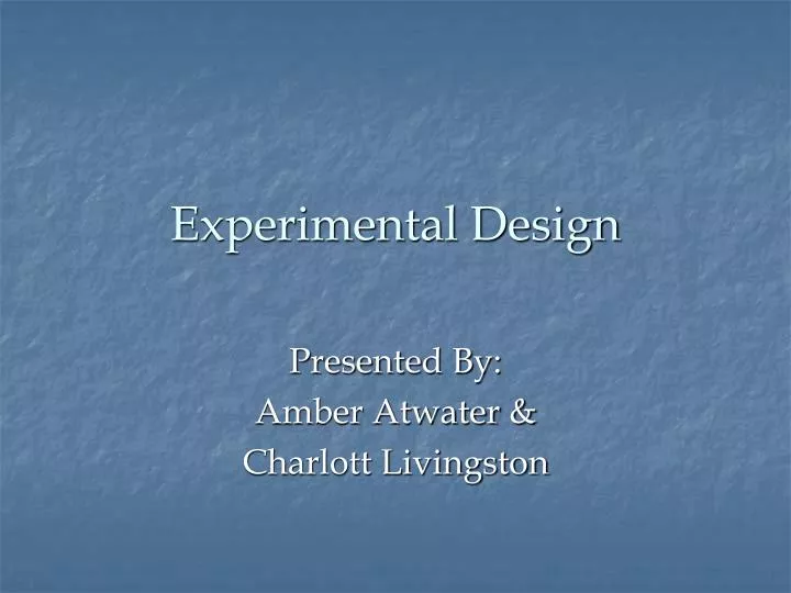 experimental design