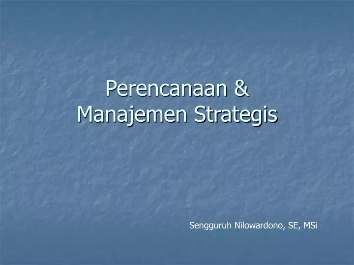 perencanaan manajemen strategis