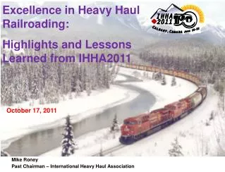 Mike Roney Past Chairman – International Heavy Haul Association