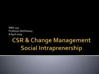 CSR &amp; Change Management Social Intraprenership