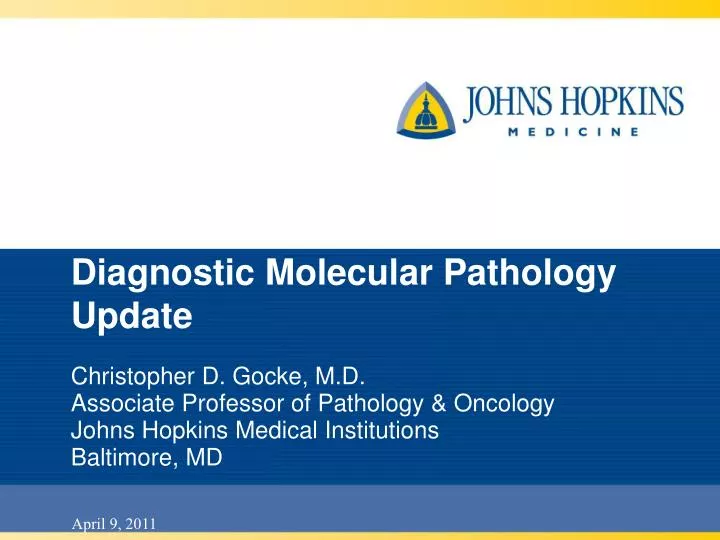 diagnostic molecular pathology update