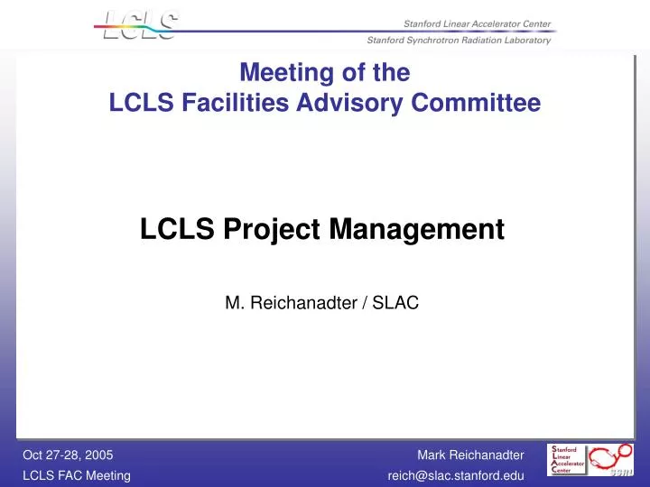 meeting of the lcls facilities advisory committee