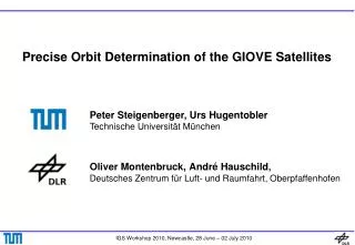 Precise Orbit Determination of the GIOVE Satellites