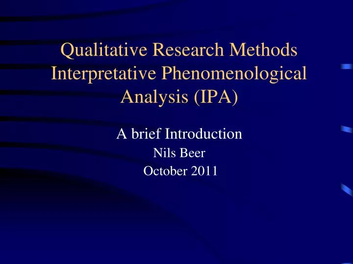 qualitative research methods interpretative phenomenological analysis ipa