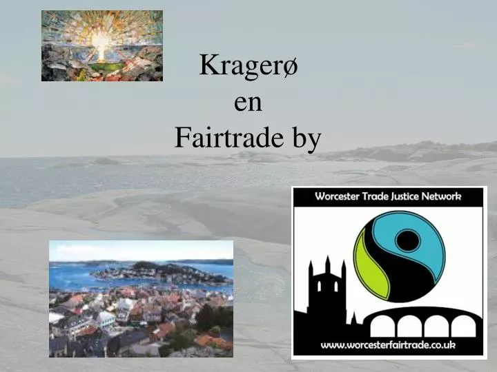 krager en fairtrade by