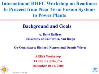 International HHFC Workshop on Readiness to Proceed from Near Term Fusion Systems to Power Plants