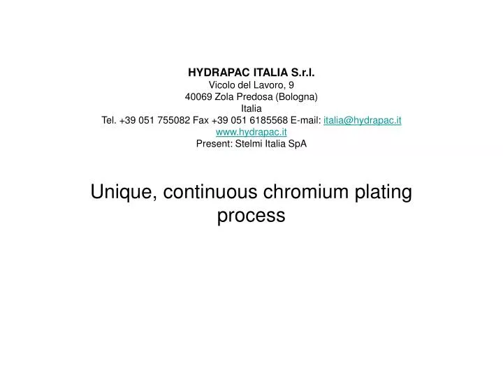 unique continuous chromium plating process