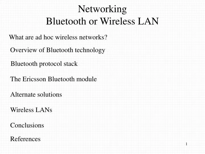 networking bluetooth or wireless lan