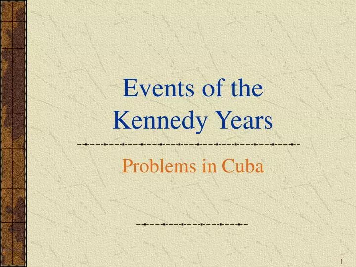 events of the kennedy years