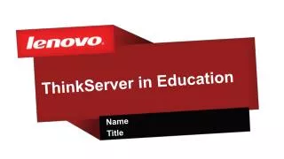 ThinkServer in Education