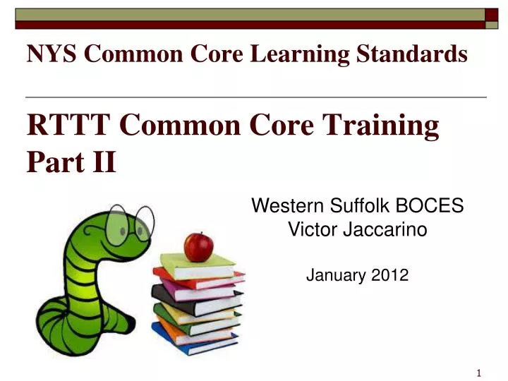 nys common core learning standards rttt common core training part ii
