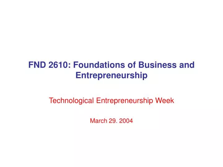 fnd 2610 foundations of business and entrepreneurship
