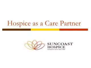 Hospice as a Care Partner