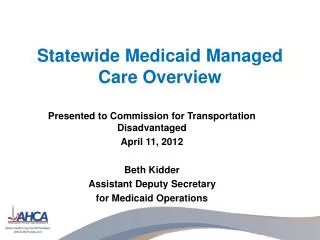 Statewide Medicaid Managed Care Overview